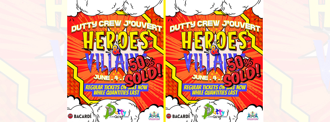 Dutty Crew Jouvert Heroes and Villains